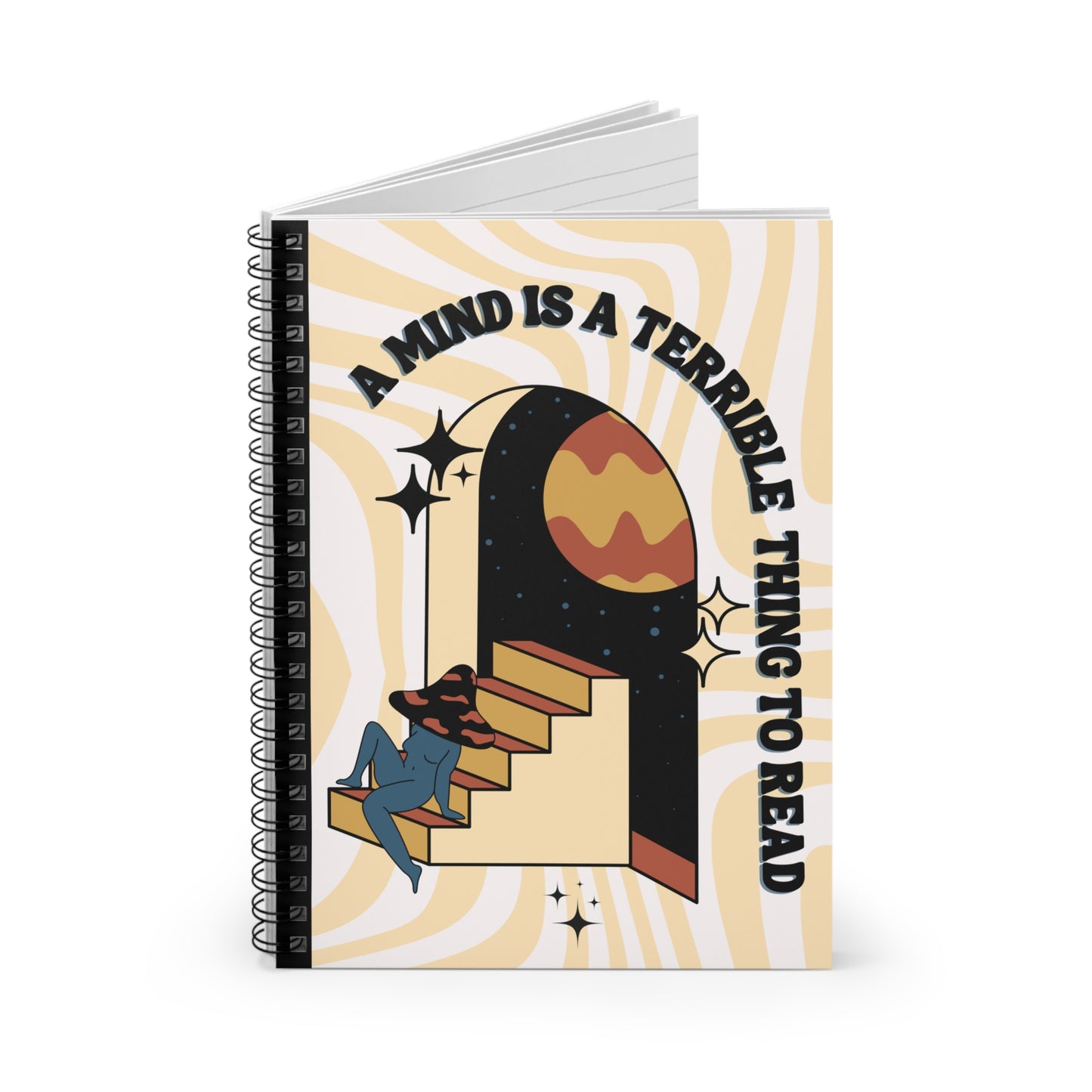 A Mind Is A Terrible Thing To Read | Ruled Line Spiral Notebook