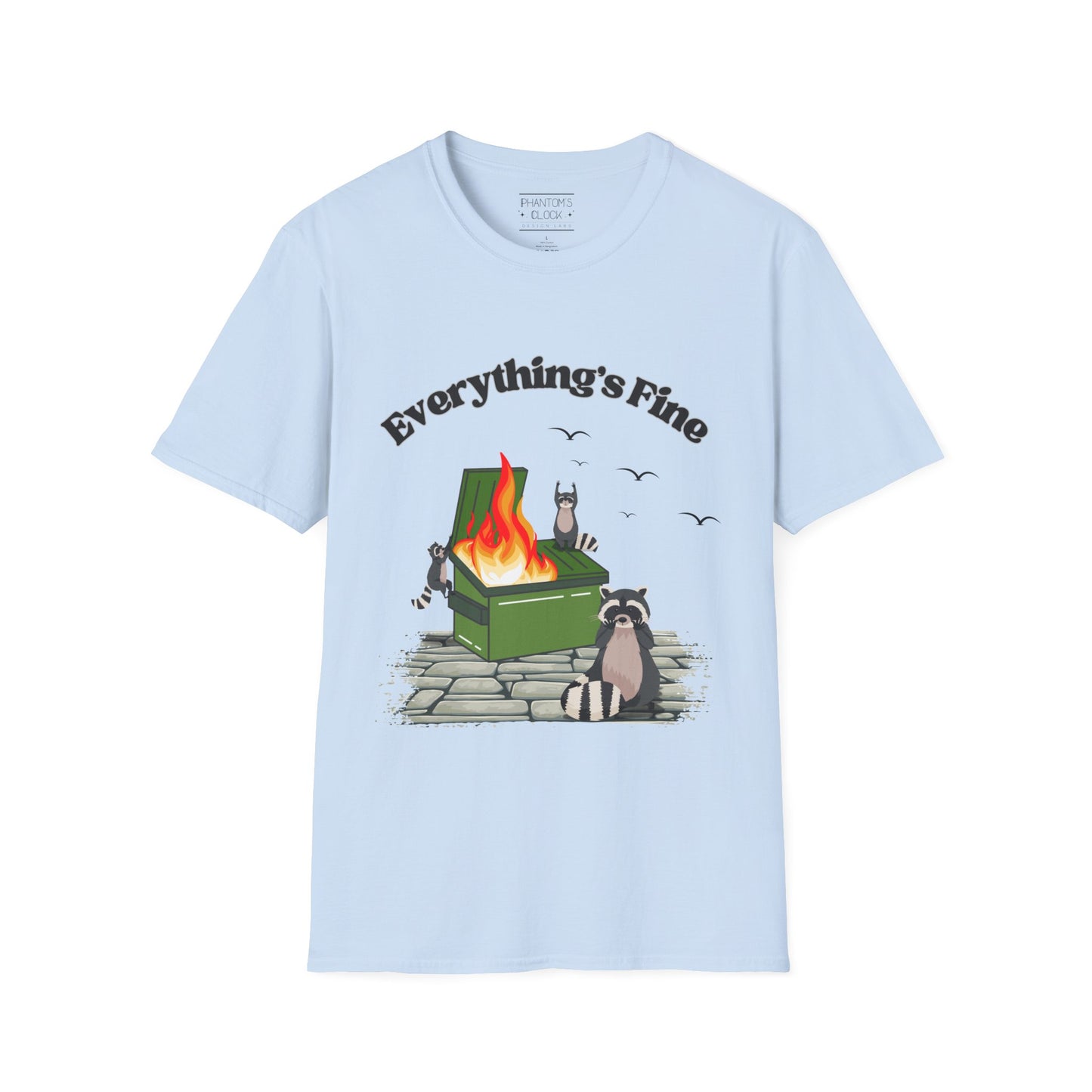 Everything's Fine Raccoon Dumpster Fire Funny Graphic Tee | Unisex Softstyle T-Shirt