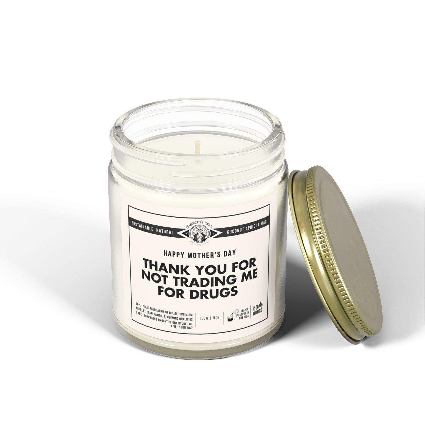 Funny Candle for Mother's Day - Thank You for Not Trading Me For Drugs | Scented Coconut Apricot Wax Candle 9oz