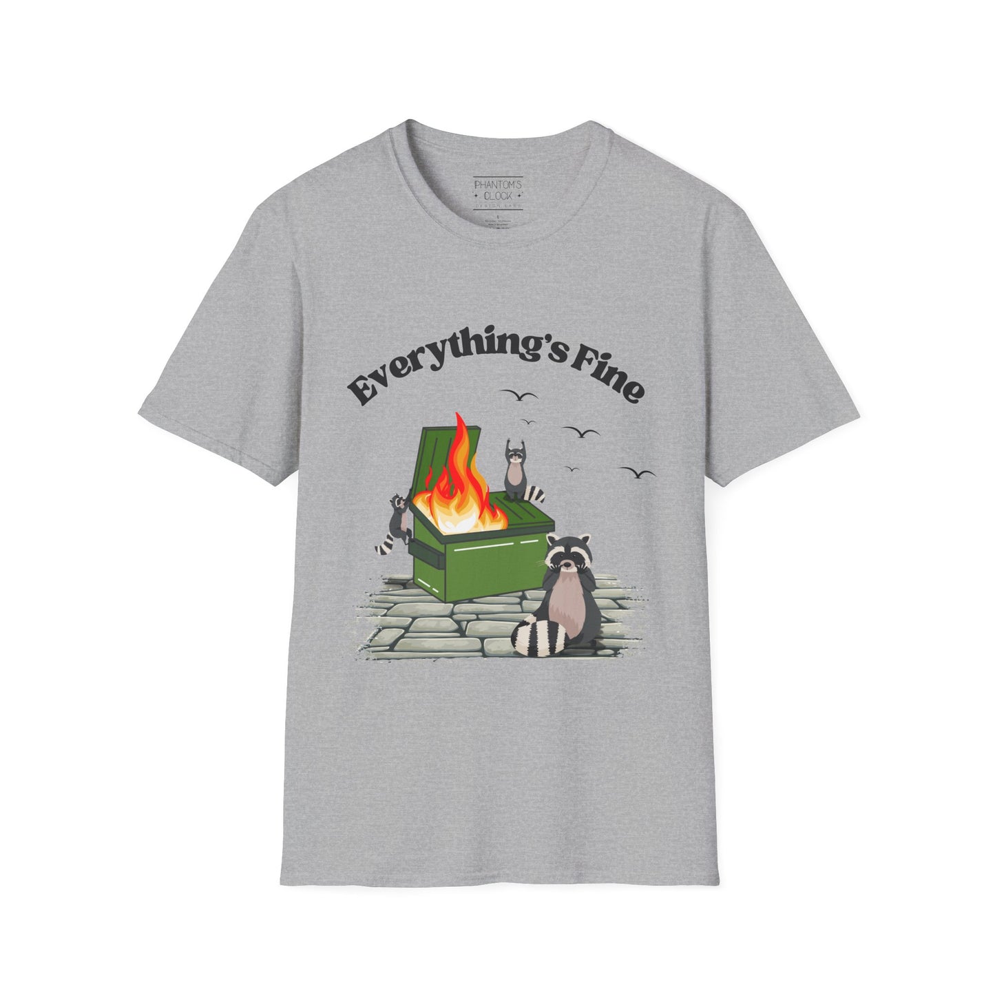 Everything's Fine Raccoon Dumpster Fire Funny Graphic Tee | Unisex Softstyle T-Shirt