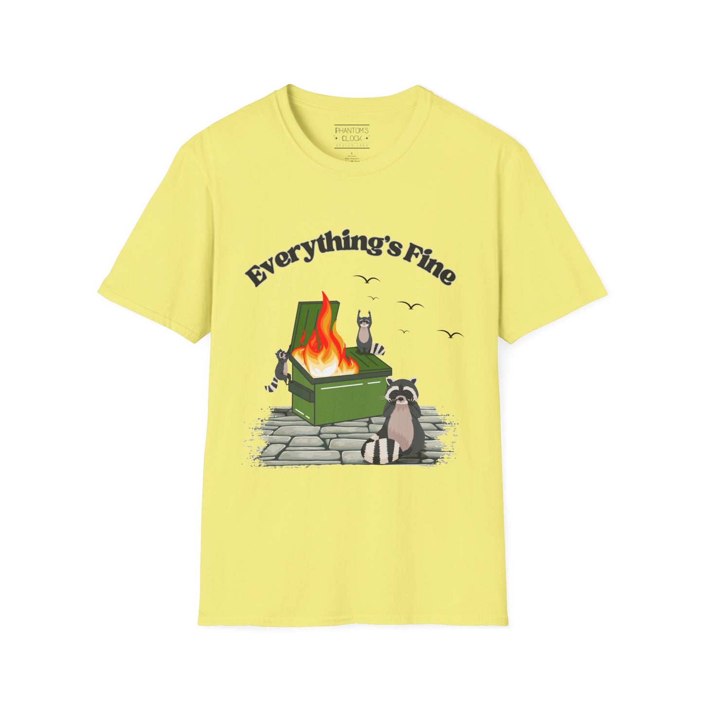 Everything's Fine Raccoon Dumpster Fire Funny Graphic Tee | Unisex Softstyle T-Shirt