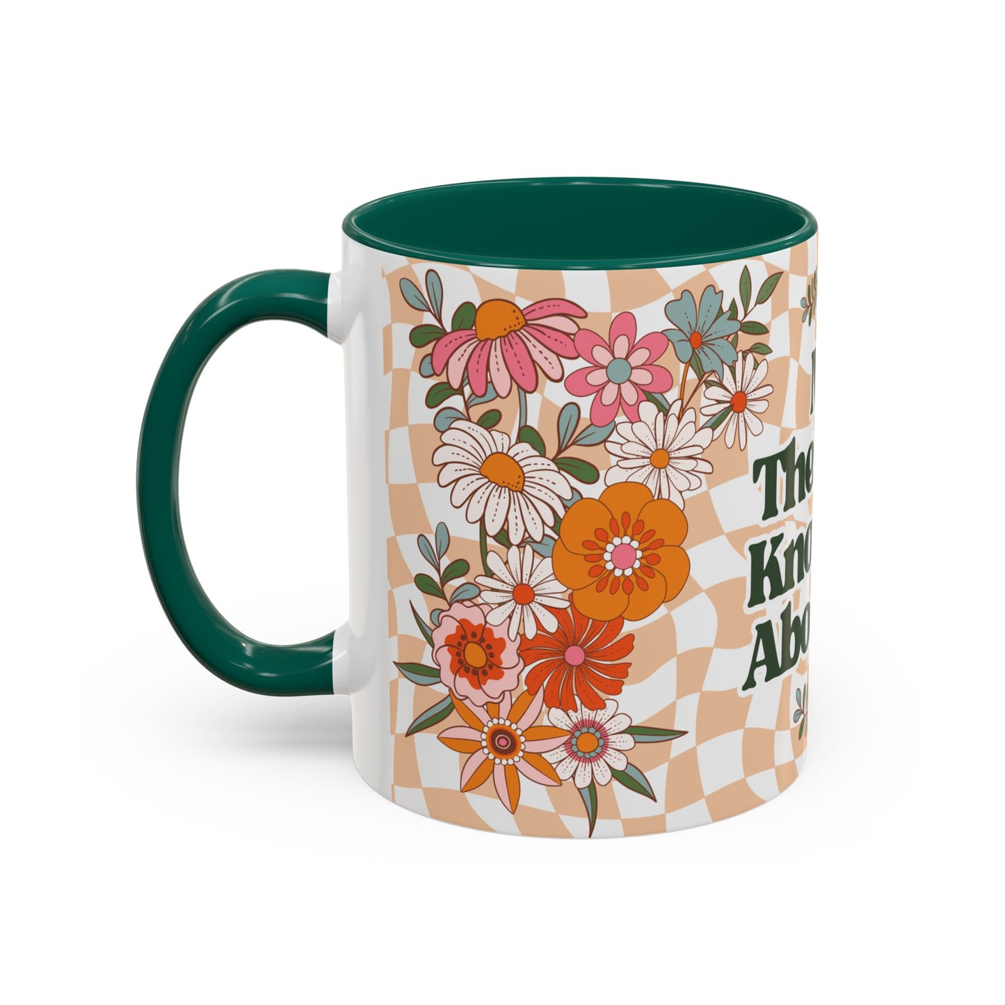 My Therapist Knows All About You - Colorful Floral Mug (11oz, 15oz)