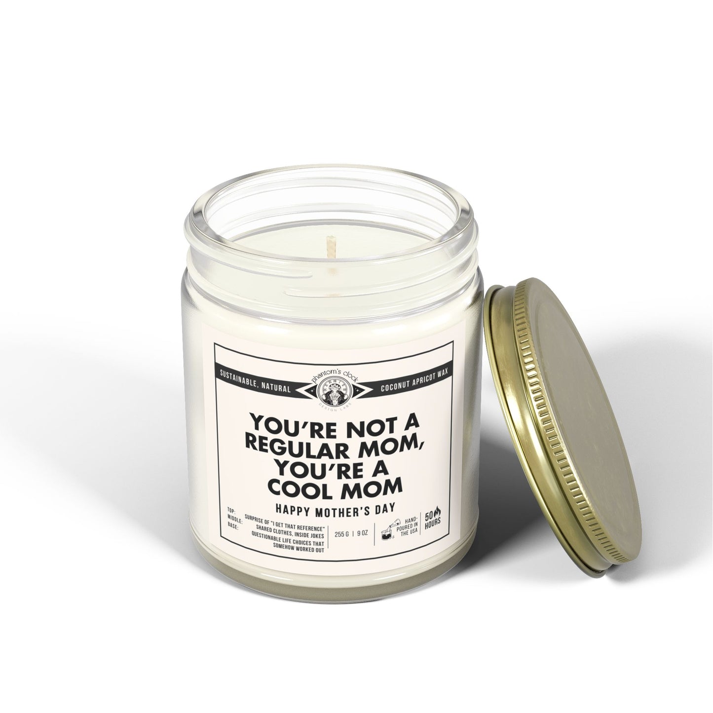 Funny Candle for Mother's Day - You're Not a Regular Mom, You're A Cool Mom | Scented Coconut Apricot Wax Candle 9oz