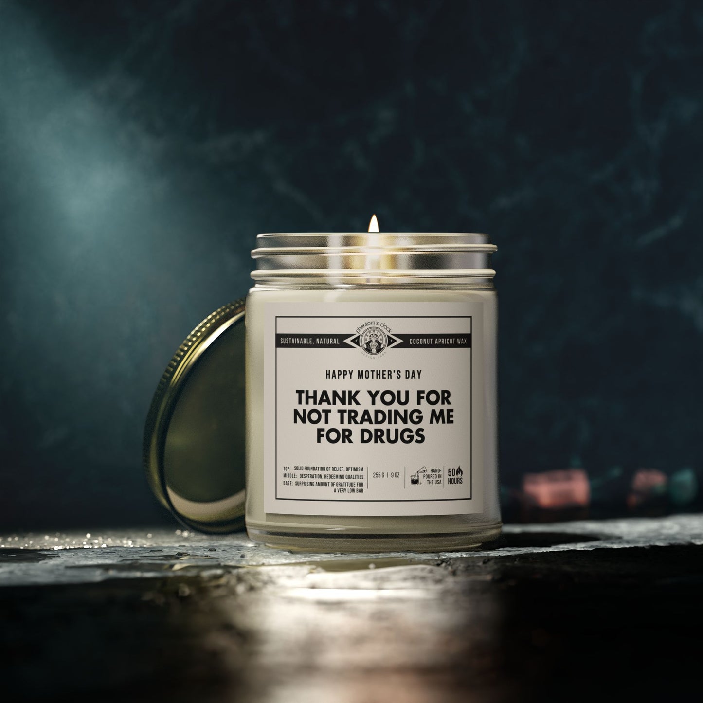 Funny Candle for Mother's Day - Thank You for Not Trading Me For Drugs | Scented Coconut Apricot Wax Candle 9oz