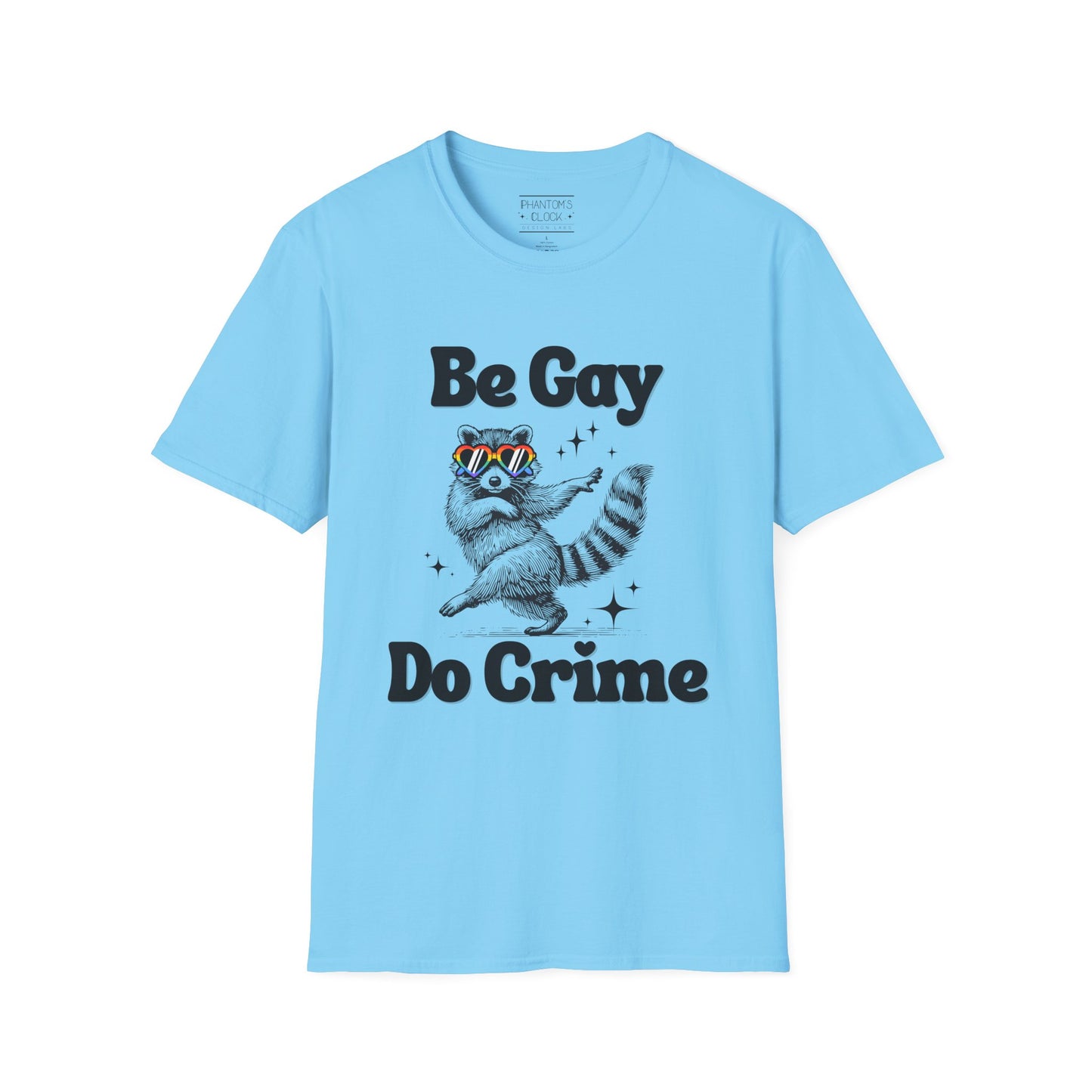 Be Gay Do Crime Unisex T-Shirt, LGBTQ Pride Tee, Fun Graphic Tee, Casual Wear, Gift for Friends, Everyday Humor Shirt