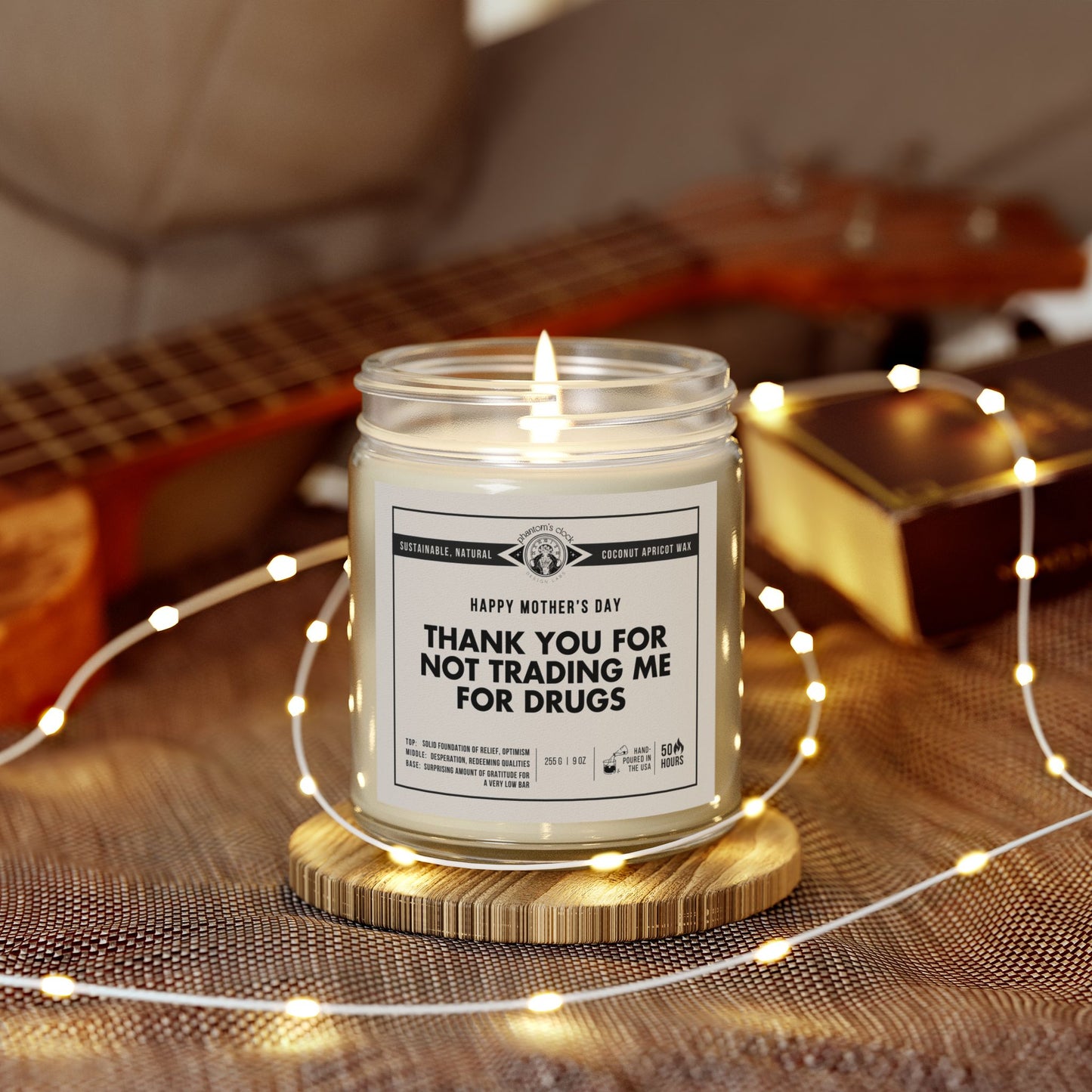 Funny Candle for Mother's Day - Thank You for Not Trading Me For Drugs | Scented Coconut Apricot Wax Candle 9oz
