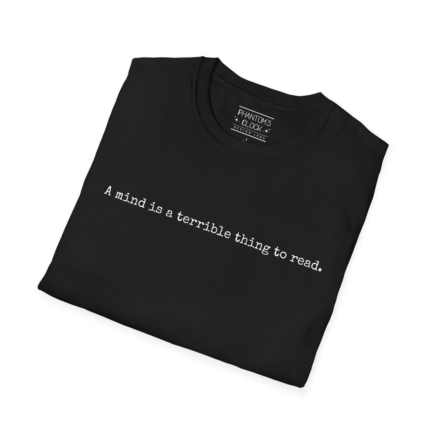 A Mind is a Terrible Thing to Read Graphic Tee | Unisex Softstyle T-Shirt