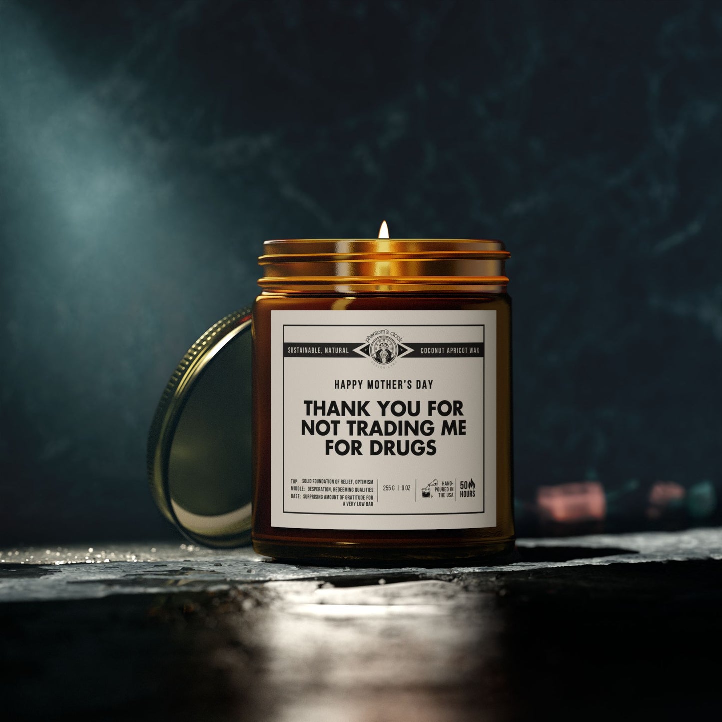 Funny Candle for Mother's Day - Thank You for Not Trading Me For Drugs | Scented Coconut Apricot Wax Candle 9oz