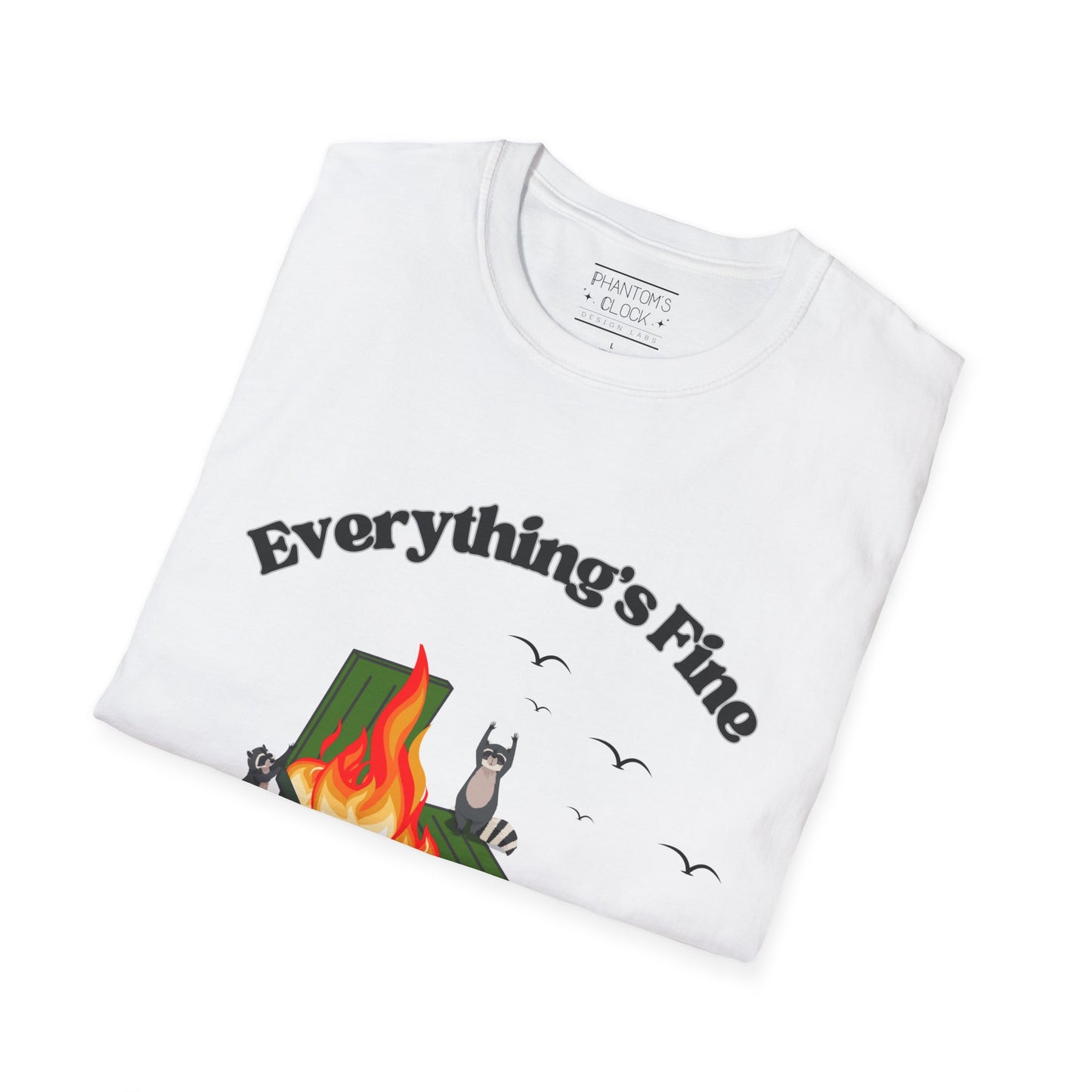 Everything's Fine Raccoon Dumpster Fire Funny Graphic Tee | Unisex Softstyle T-Shirt