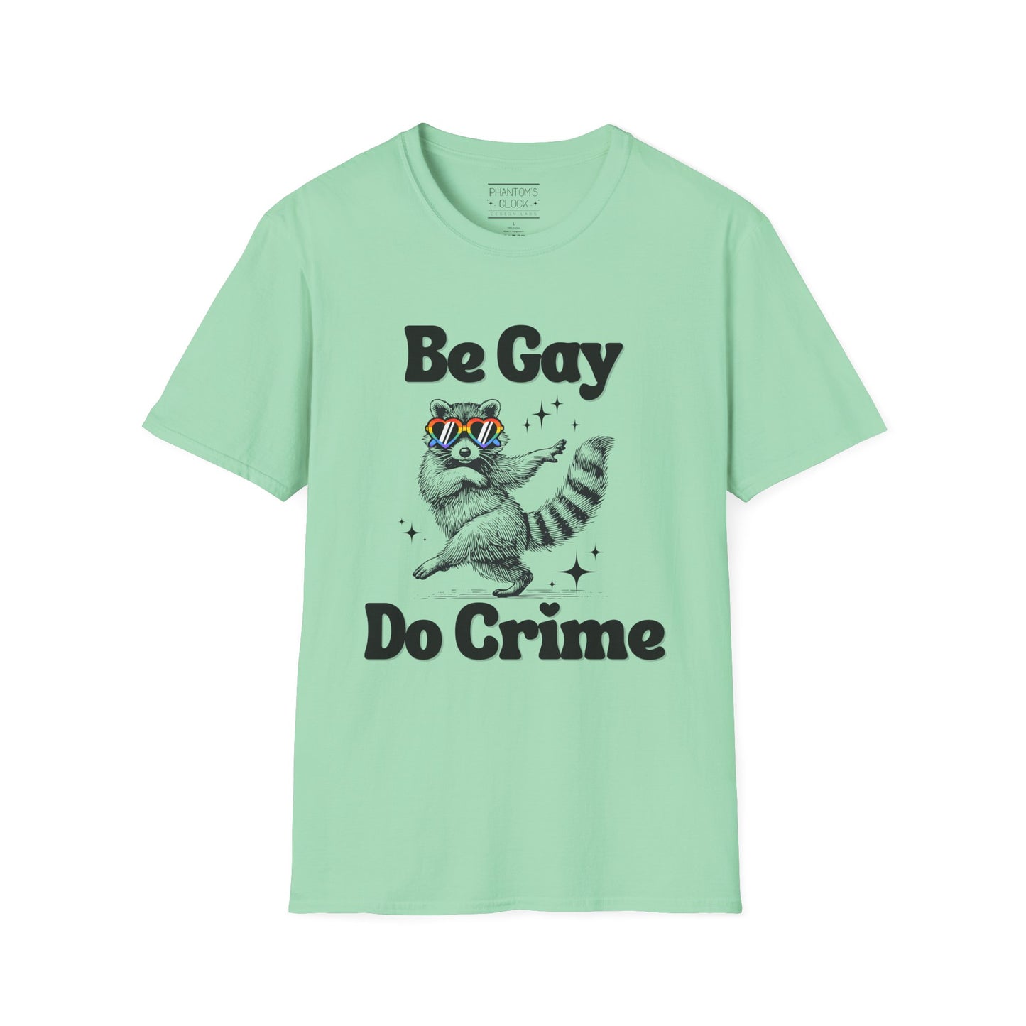Be Gay Do Crime Unisex T-Shirt, LGBTQ Pride Tee, Fun Graphic Tee, Casual Wear, Gift for Friends, Everyday Humor Shirt