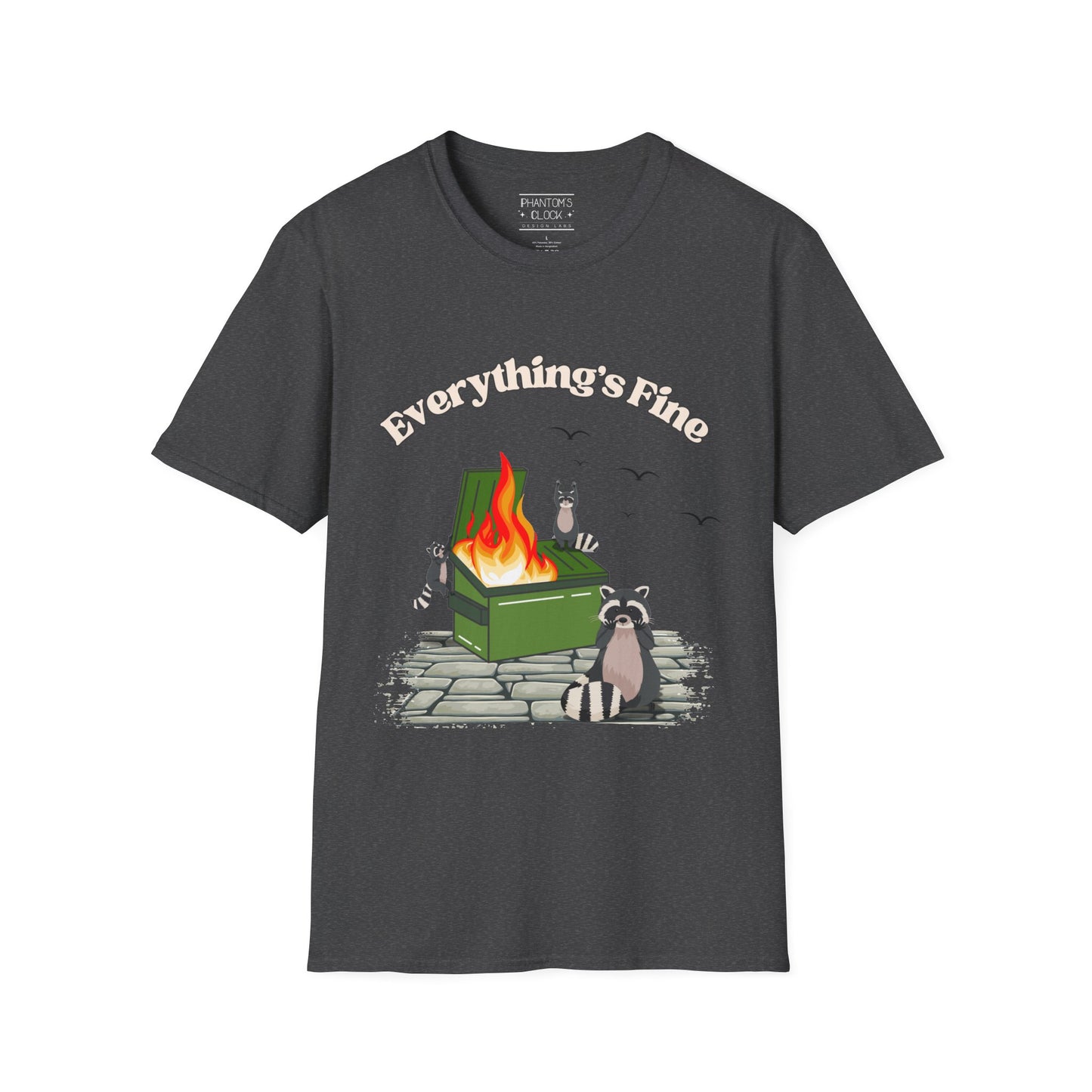Everything's Fine Raccoon Dumpster Fire Funny Graphic Tee | Unisex Softstyle T-Shirt