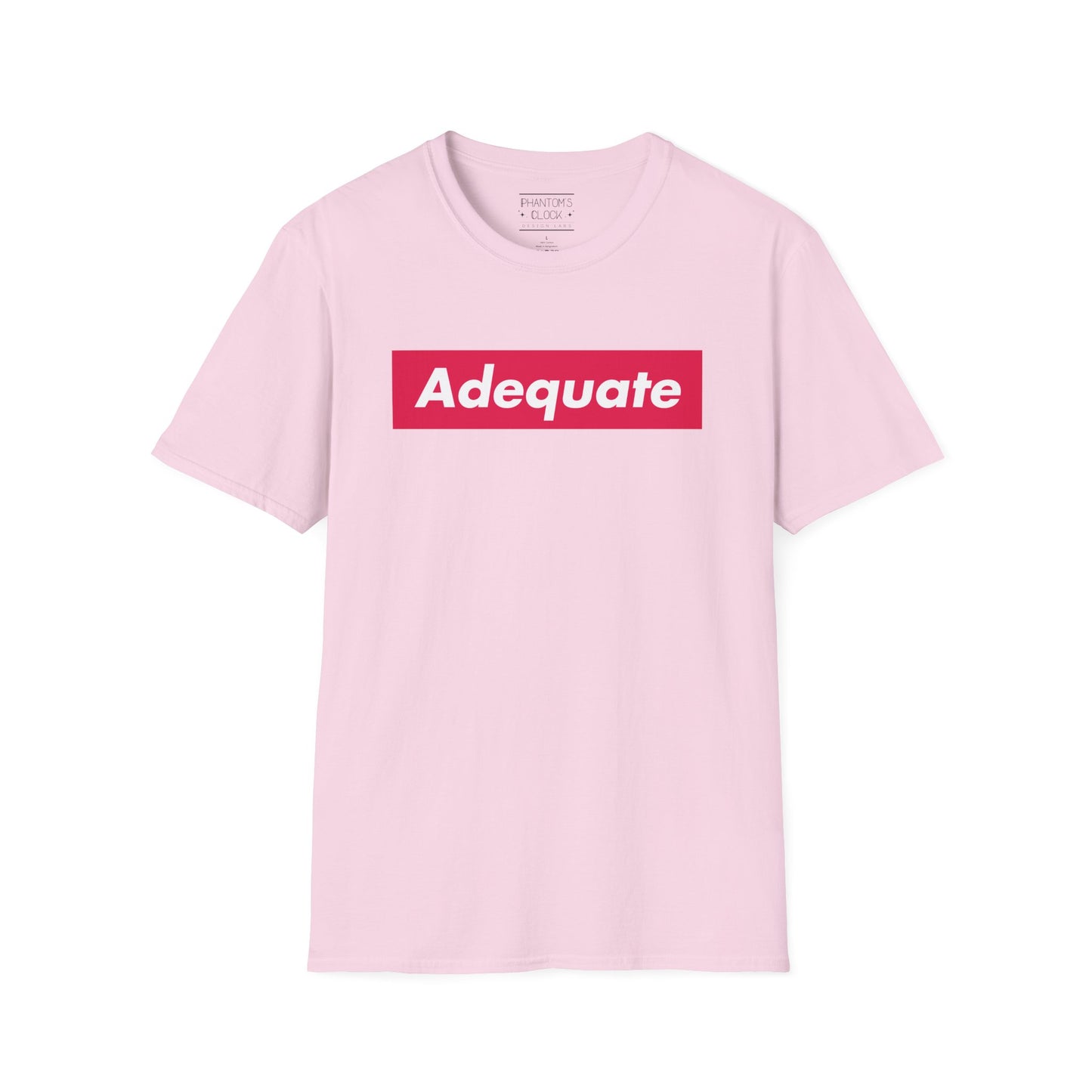 Adequate Unisex Parody Tee, Funny Shirt, Sarcastic T-Shirt, Urban Streetwear