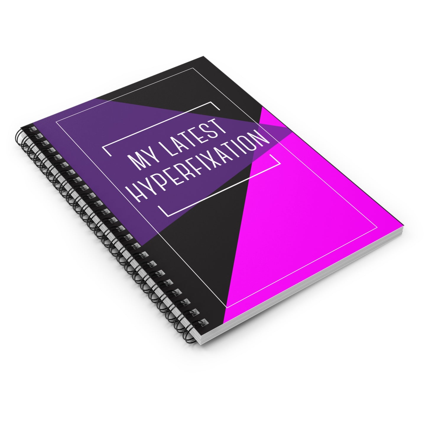 My Latest Hyperfixation | Ruled Line Spiral Notebook