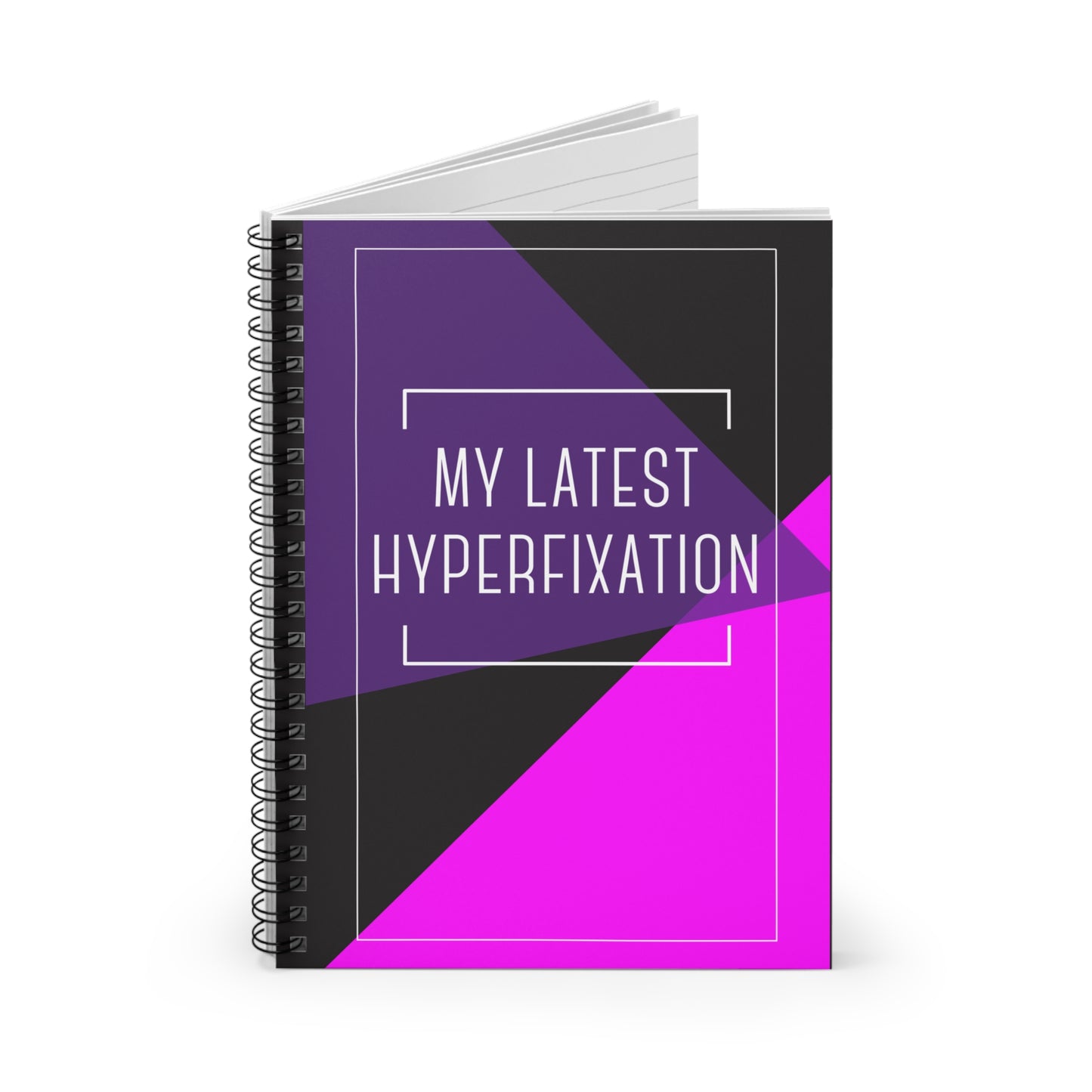 My Latest Hyperfixation | Ruled Line Spiral Notebook