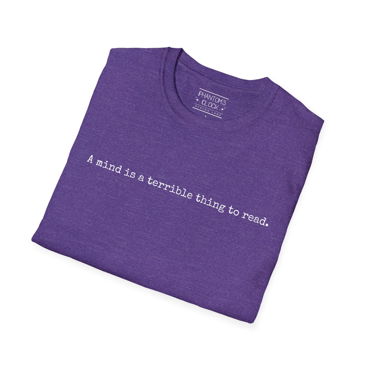 A Mind is a Terrible Thing to Read Graphic Tee | Unisex Softstyle T-Shirt