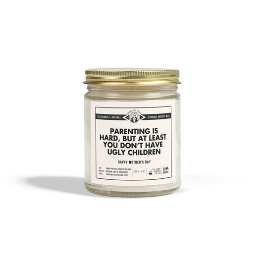 Funny Candle for Mother's Day - Parenting is Hard... | Scented Coconut Apricot Wax Candle 9oz