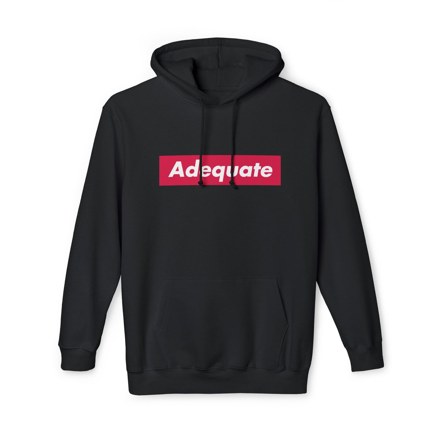 Adequate | Unisex Hoodie Sweatshirt - Made in US