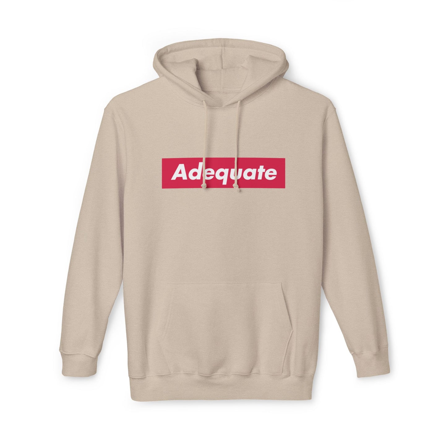 Adequate | Unisex Hoodie Sweatshirt - Made in US