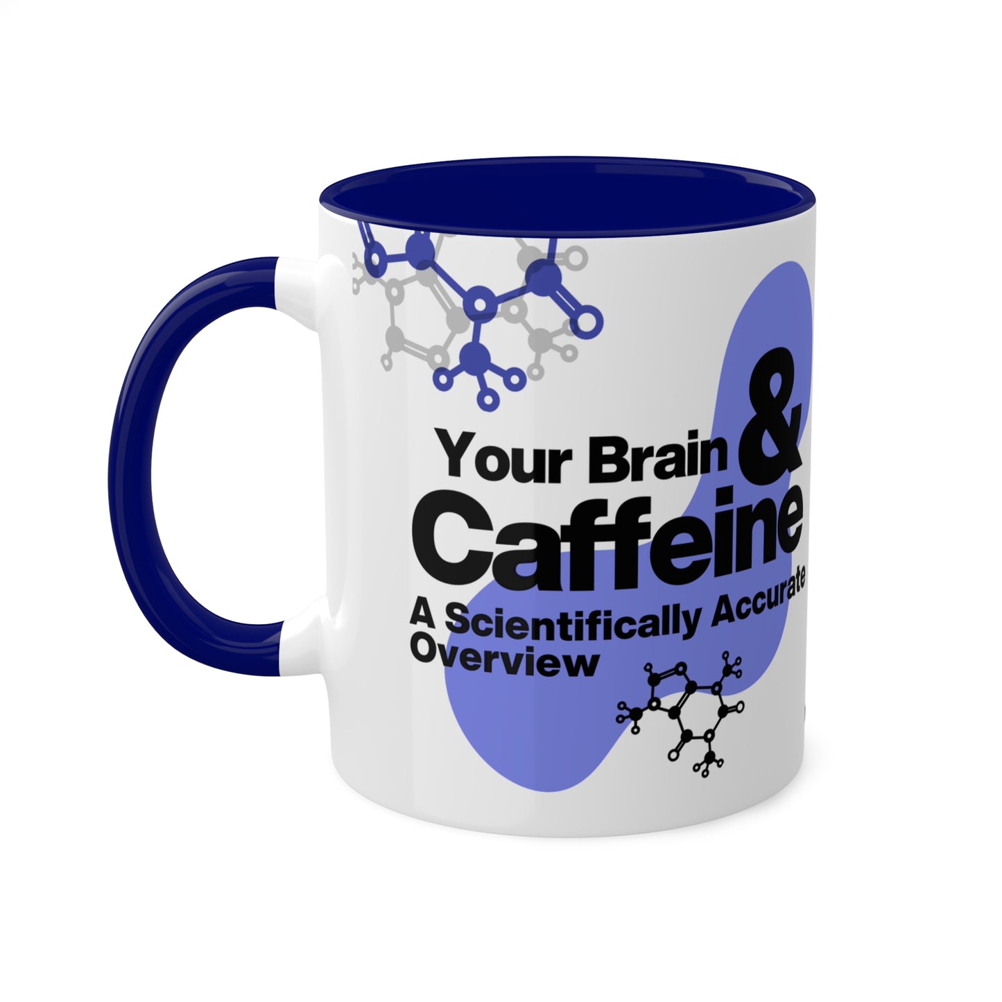 Caffeine Effects | Coffee Mug 11oz