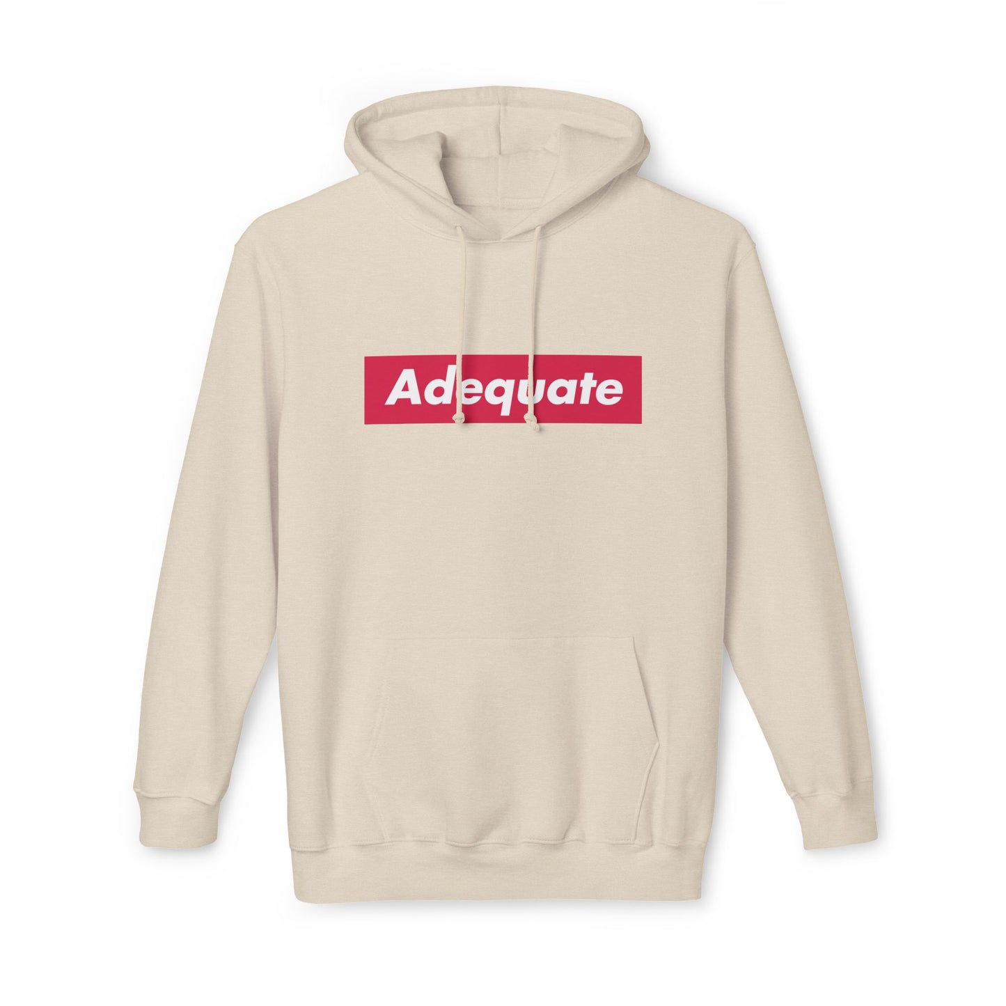 Adequate | Unisex Hoodie Sweatshirt - Made in US