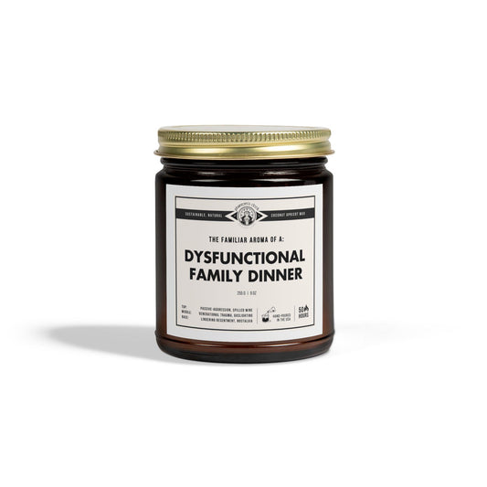 Dysfunctional Family Dinner | Scented Coconut Apricot Wax Candle 9oz